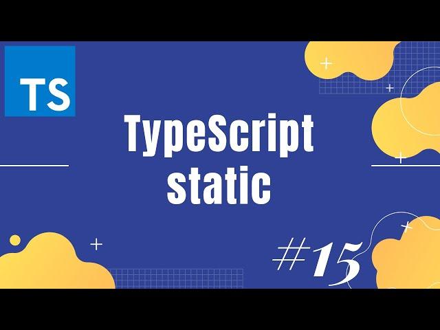 TypeScript tutorial 15: static in TypeScript | How to use static property in TypeScript