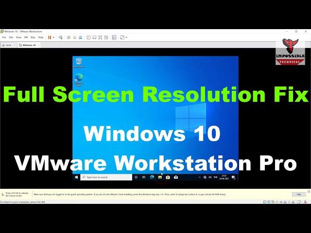  Windows 10 Full-Screen Resolution Fix in VMware Workstation Pro | Windows Resolution Problem