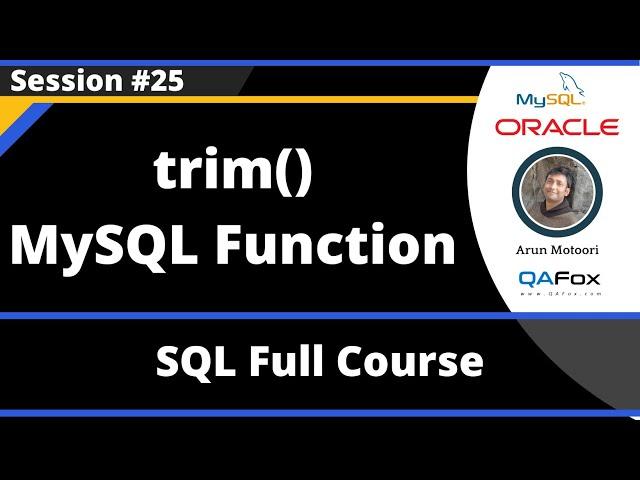 SQL - Part 25  - trim() MySQL String Function