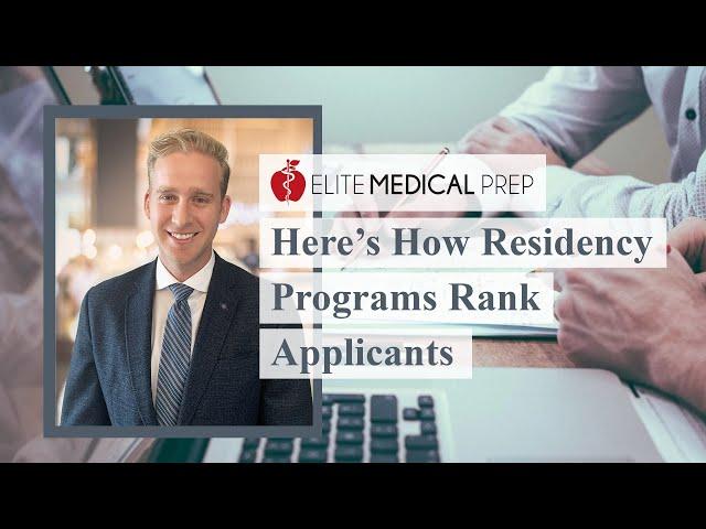 Here’s How Residency Programs Rank Applicants