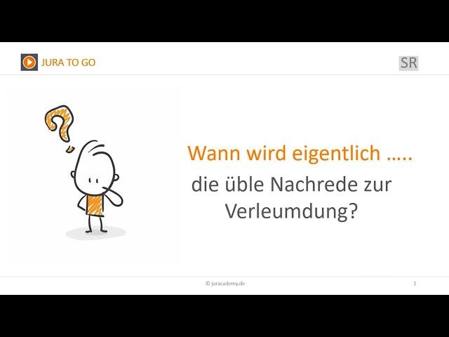 Jura2Go - Üble Nachrede und Verleumdung