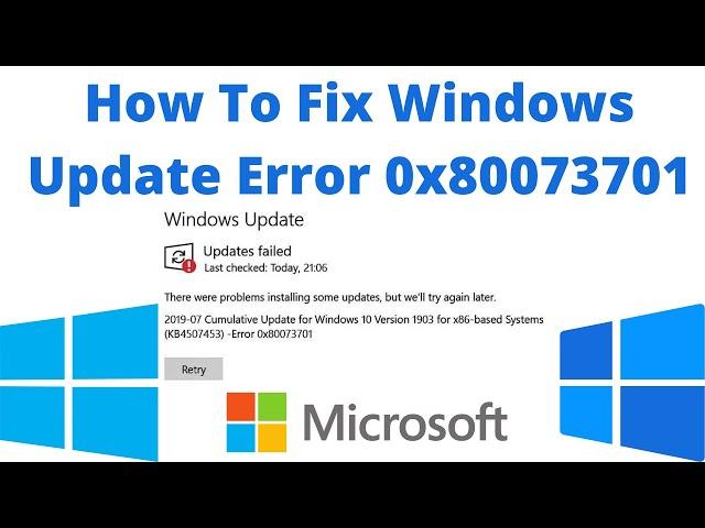 How To Fix Windows Update Error 0x80073701 In Windows 11/10