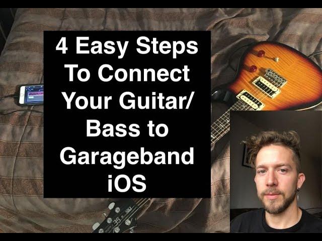 How To Connect Your Guitar to Garageband iOS