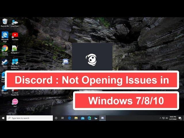 Discord : Not Opening Issue in Windows 7/8/10