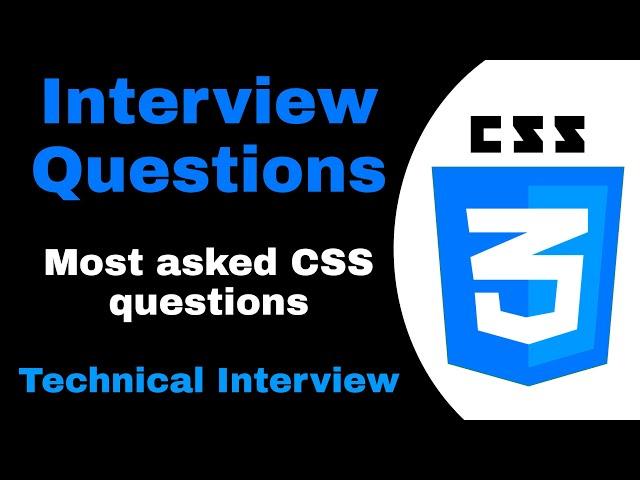 CSS Interview Questions and Answers | Most Asked CSS Interview Questions for Freshers