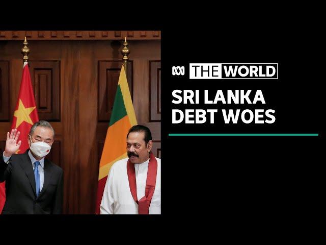 Sri Lanka's debt to China adds to economic crisis | The World