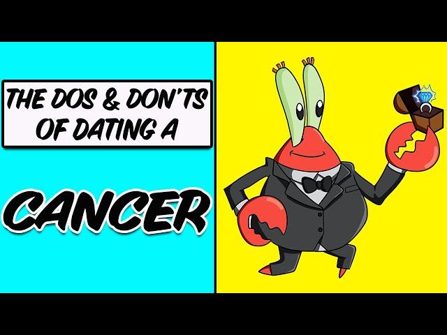 The DOS and DON'TS of DATING A CANCER/ Best and Worst Traits/Cusps/SOULMATE MATCHES for CANCERS