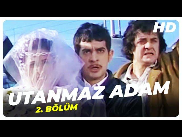 Utanmaz Adam - 2. Bölüm | Nostalji Diziler