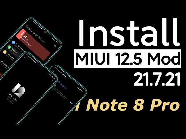 Redmi Note 8 Pro : INSTALL MIUI 12.5 Mod Android 11 with Inbuilt Gapps || 21.7.21 || AllTricks