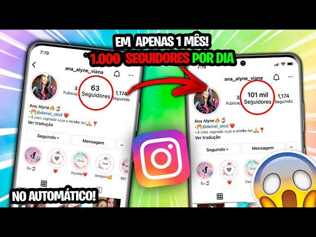 NOVO! 2 Formas de Como Ganhar Seguidores no Instagram NO AUTOMÁTICO  ( até 997 seguidores por dia!)