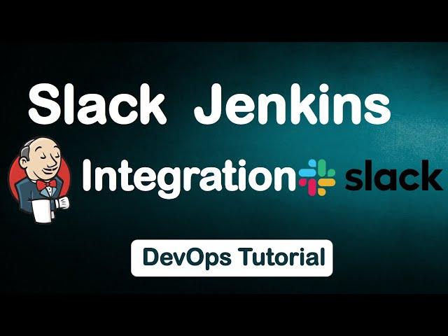 Jenkins Pipeline job Integration with slack | Integrate with Slack (Get started with Jenkins)