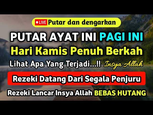 Dzikir Pagi Pembuka Rezeki HARI KAMIS | Doa Pembuka Rezeki Dari Segala Penjuru | Zikir Pagi