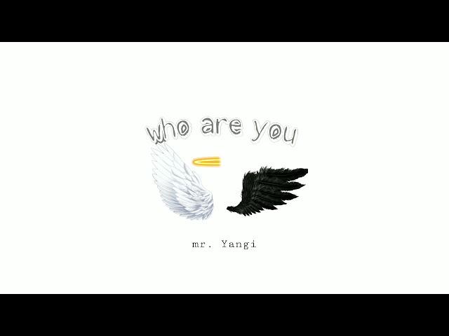 mr. Yangi - Who Are You (Премьера,2021,FFM)