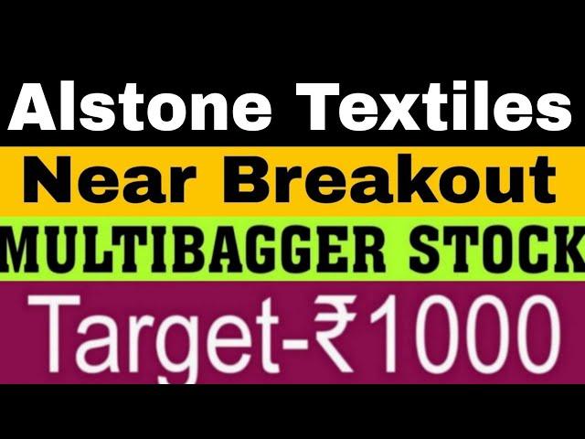 Alstone Textiles Target | Alstone Textiles share latest news | Alstone Textiles share today news?