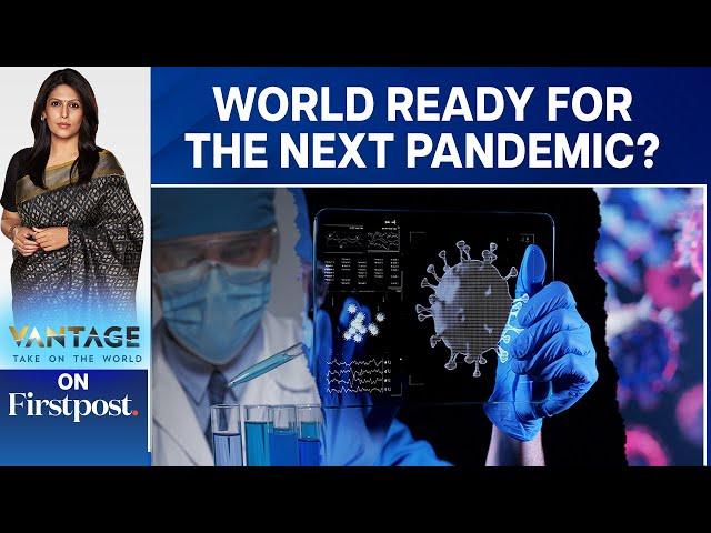 Disease X: The Next Pandemic Could Kill 50 Million People | Vantage with Palki Sharma