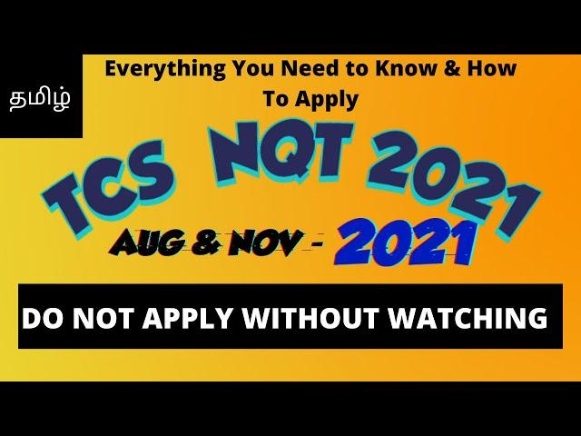 TCS NQT 2021 | WHICH NQT Test Is For You ? | How & Where To Apply | August and November 2021 | தமிழ்