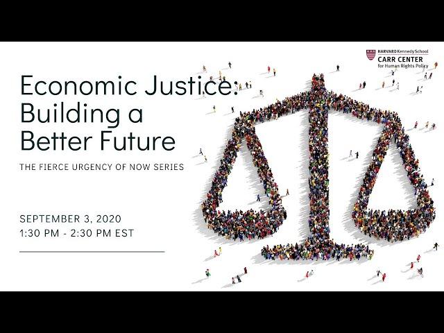 Economic Justice: Building a Better Future