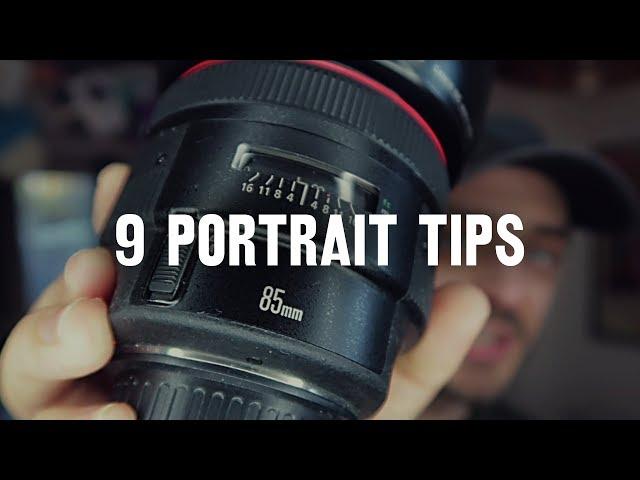 9 tips for BETTER PORTRAITS