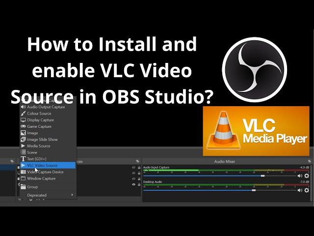 How to Install and enable VLC Video Source in OBS Studio?