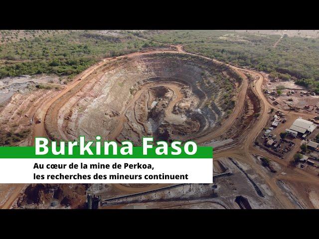  Burkina Faso : Au cœur de la mine de Perkoa, les recherches des mineurs continuent