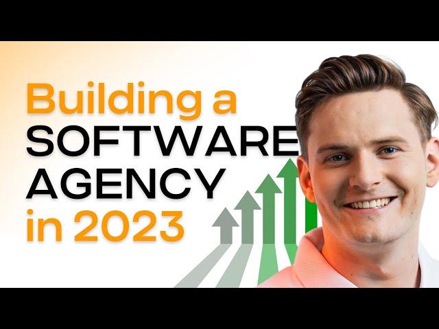 How I started and built a software agency / dev shop / software house STEP BY STEP Guide 2024