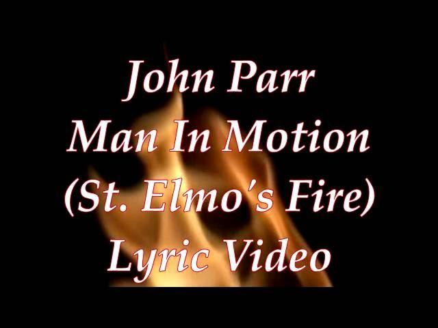 John Parr Man In Motion (St.Elmos Fire) Lyric Video