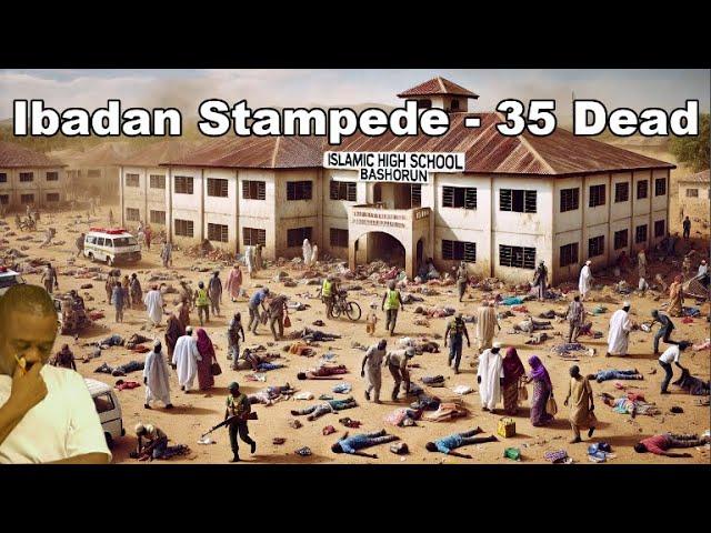 Ibadan Stamped: How What Was Meant for Good Turns Deadly | 35 Dead | Many Injured | Full Details