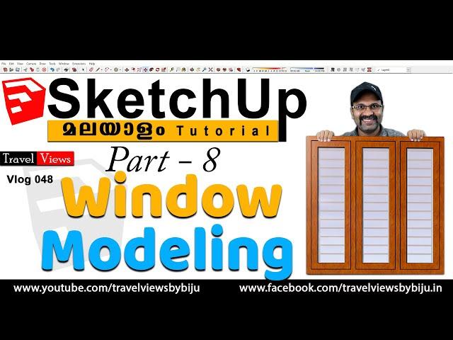 Sketchup malayalam tutorial part 8 | Window modeling | beginner sketchup tutorials #sketchup