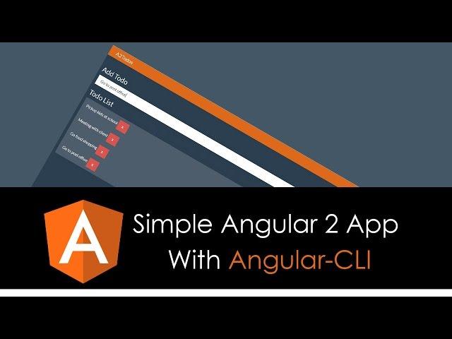 Simple Angular 2 App With Angular CLI