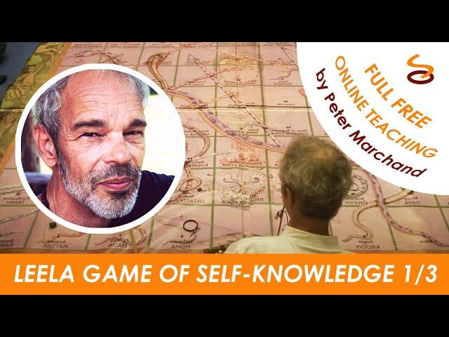 Leela - the Game of Self-Knowledge Part 1/3