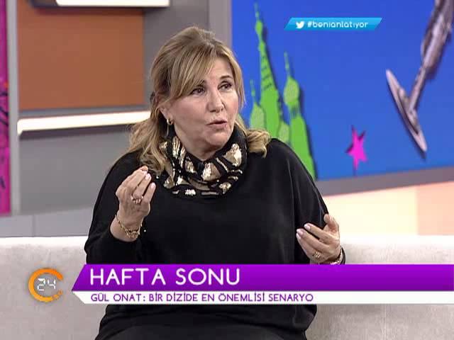 24 HAFTA SONU - KONUKLARIMIZ GÜL ONAT VE ÖZLEM DENİZMEN