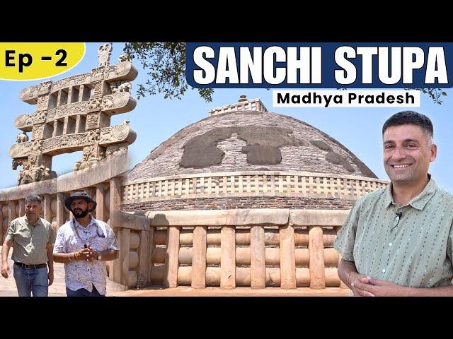 EP 2 Sanchi Stupa, Madhya Pradesh, UNESCO World Heritage Site, Udaigiri Caves, Tropic of cancer MP