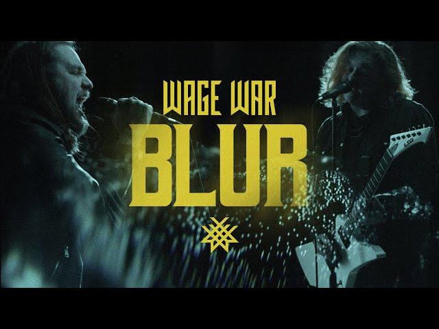 Wage War - BLUR (Official Music Video)