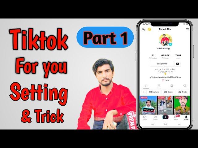 Tiktok ForYou setting part,1|ustad fahadg tiktok foryou setting tutorial |Tiktok setting foryou