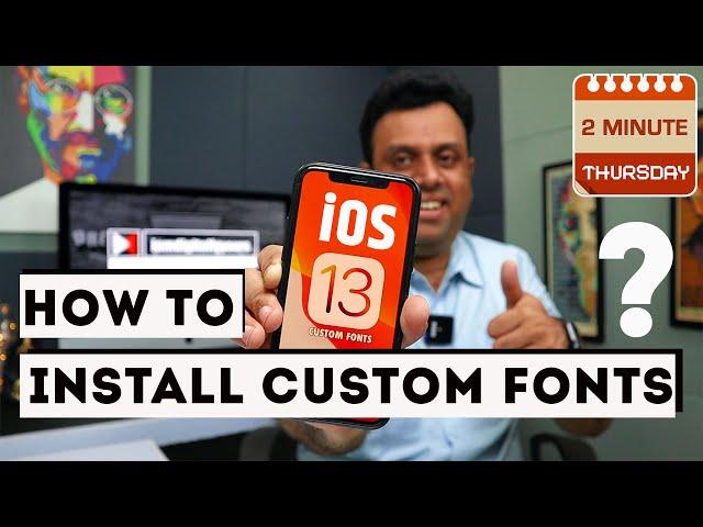 iOS 13 - Download and Install Custom Fonts on iPhone & iPad -2minthursday