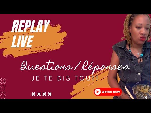 Replay live du dimanche : Questions / Réponses