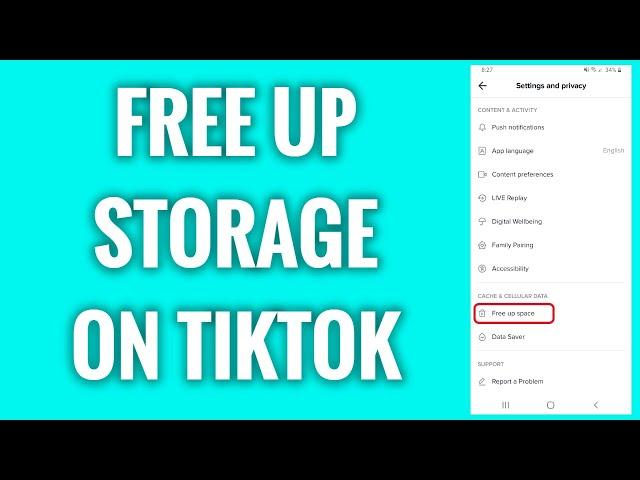 How To Free Up Storage On TikTok