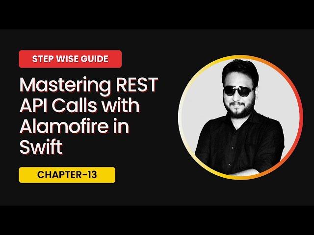 Mastering REST API Calls With Alamofire In Swift