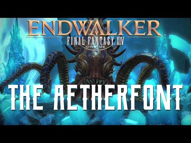 The Aetherfont - Boss Encounters Guide - FFXIV Endwalker