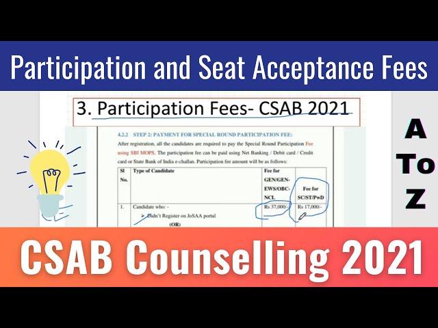 CSAB Counselling 2021 | Participation And Seat Acceptance Fees for CSAB 2021   | Education Side