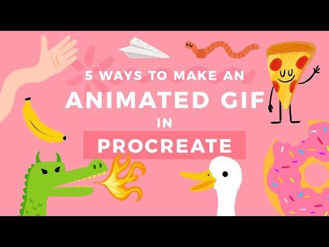 5 Ways to Make an Animated GIF in Procreate