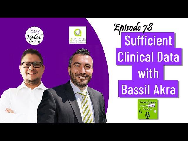 What means Sufficient Clinical Data with Bassil Akra (EU MDR)