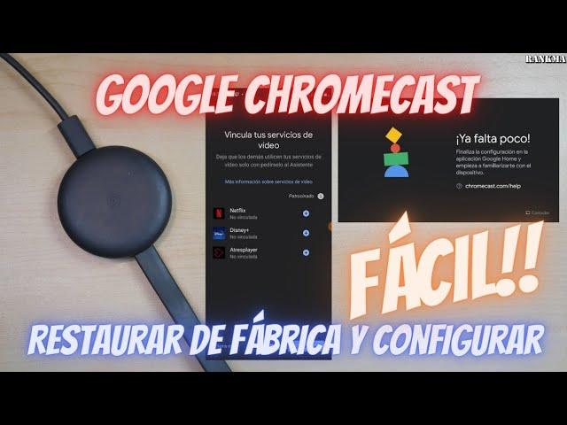 Restaura de Fábrica un Google Chromecast (Formatear) y vuelve a Configurarlo (Fácil) 2025. 