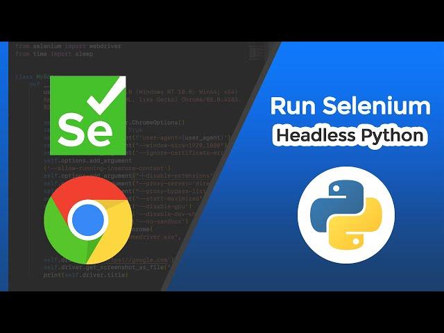 How to run Selenium Headless with Python | Python Headless Snippet | 2020