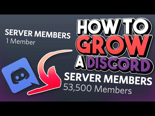 How to GROW your DISCORD SERVER to become HUGE!