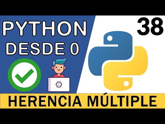 Herencia MÚLTIPLE en Python | Programación Orientada a Objetos | Curso Python 3  # 38