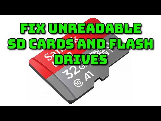 Fix unreadable SD cards and flash drives