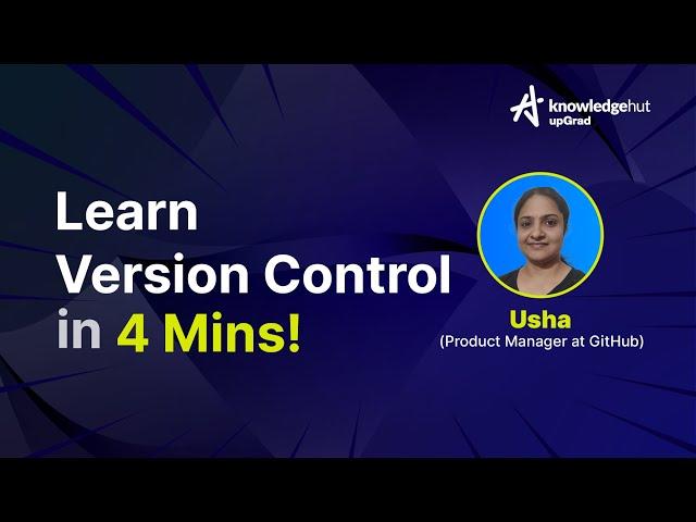 What is Version Control? Explained In 4 Mins! | Git & GitHub Tutorial for Beginners | KnowledgeHut