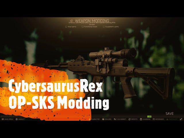 OP-SKS Modding Quick & Dirty (Escape from Tarkov)