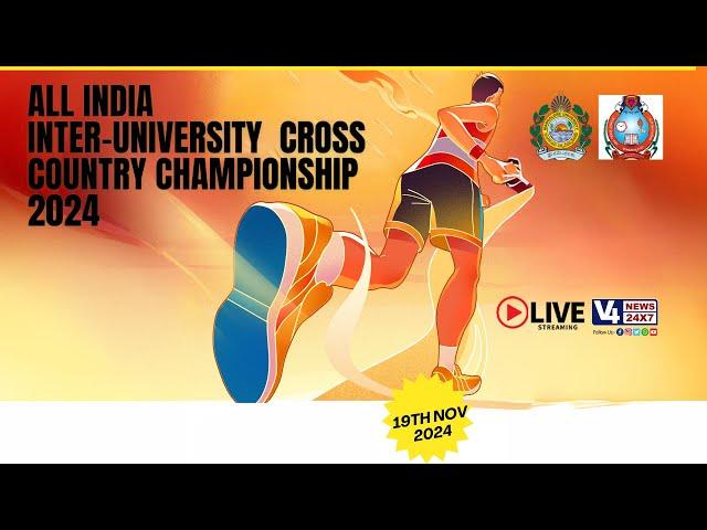 ALL INDIA INTER-UNIVERSITY CROSS COUNTRY CHAMPIONSHIP 2024 || V4NEWS LIVE